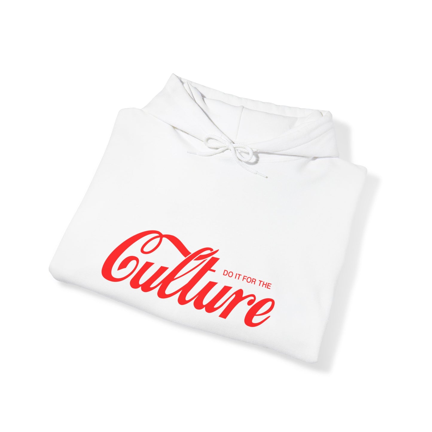 Do it for the culture Hooded Sweatshirt